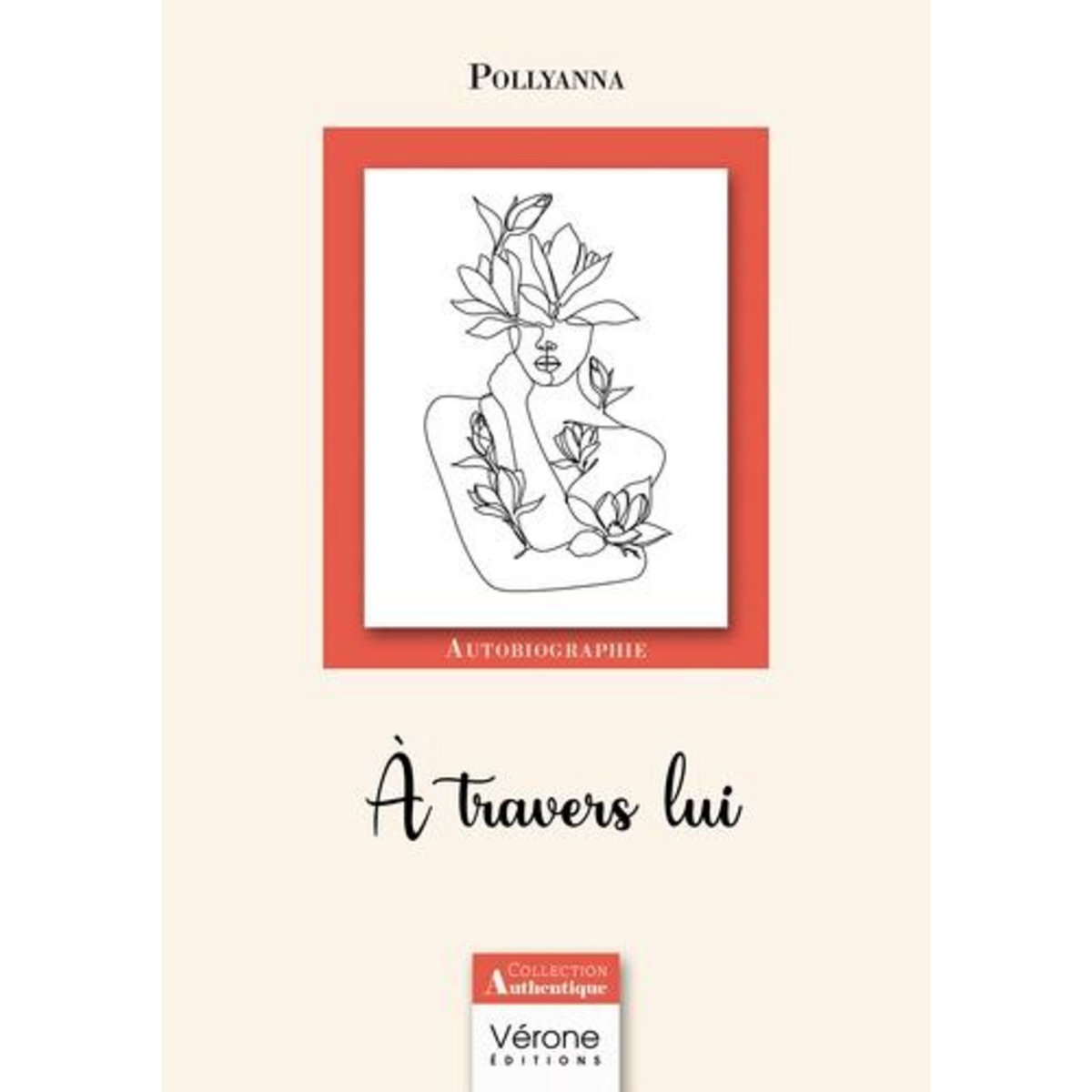 A TRAVERS LUI, Pollyanna