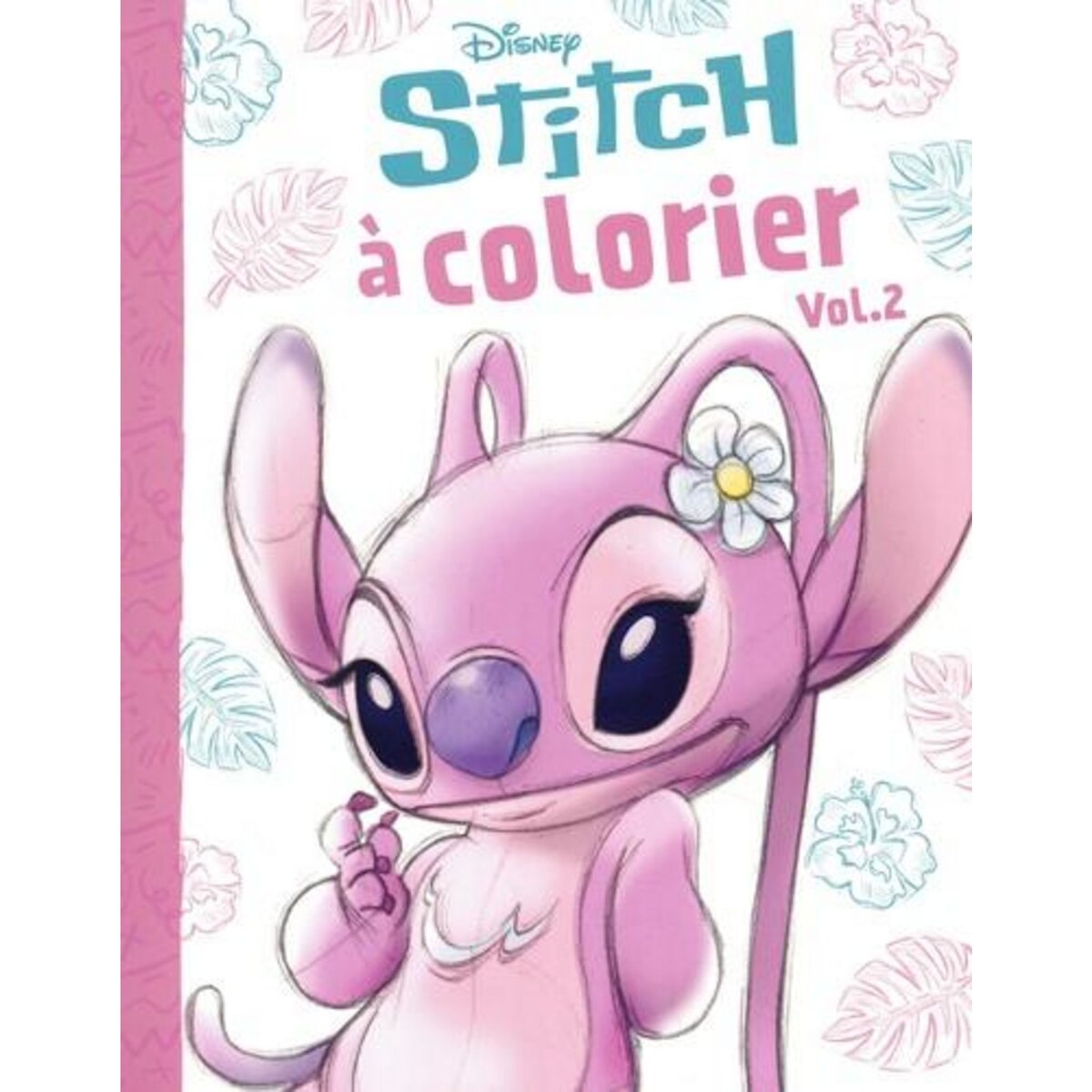 STITCH A COLORIER. VOLUME 2, Disney