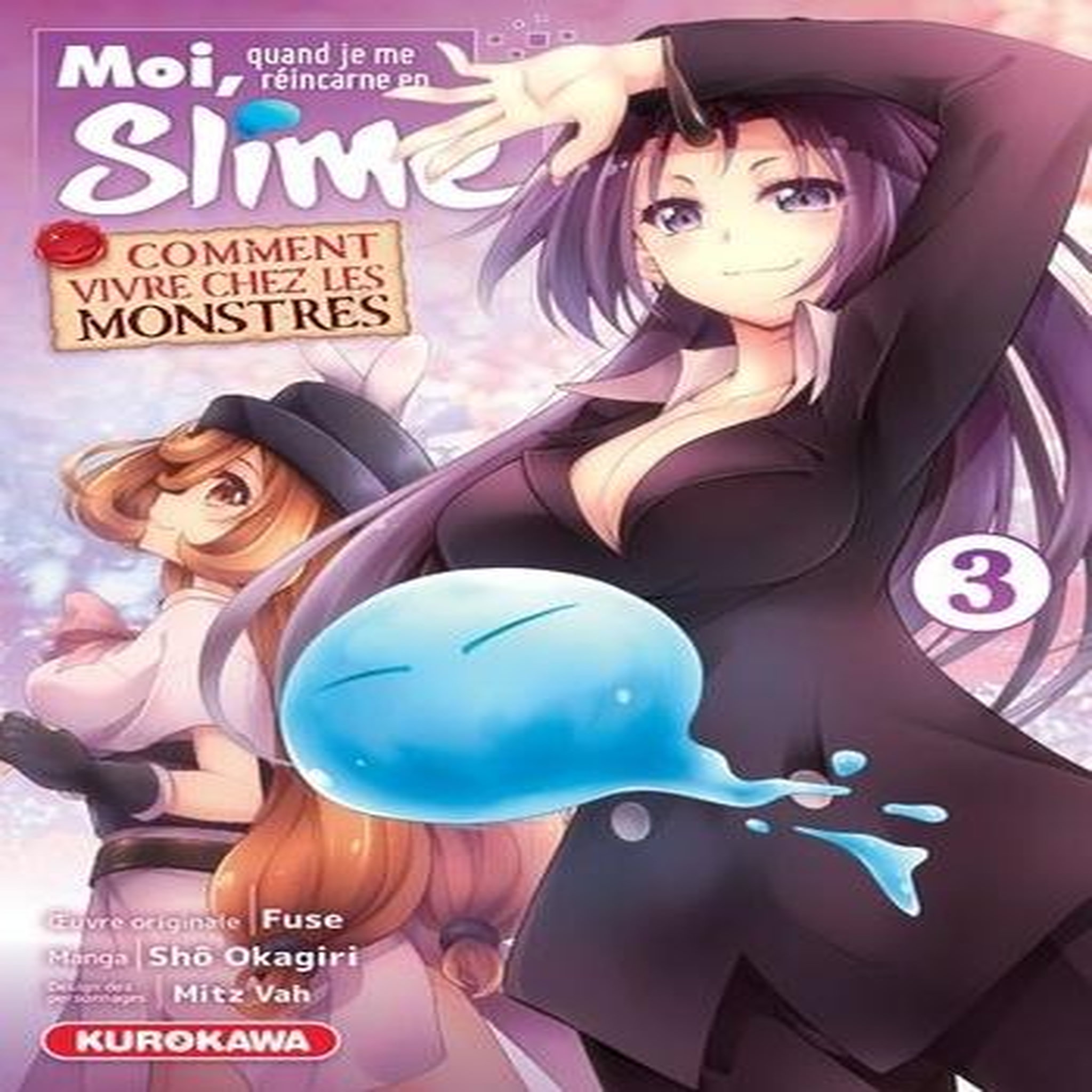 MOI, QUAND JE ME REINCARNE EN SLIME - COMMENT VIVRE CHEZ LES MONSTRES TOME 3 , Fuse