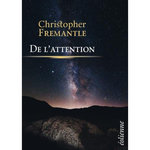DE L'ATTENTION, Fremantle Christopher