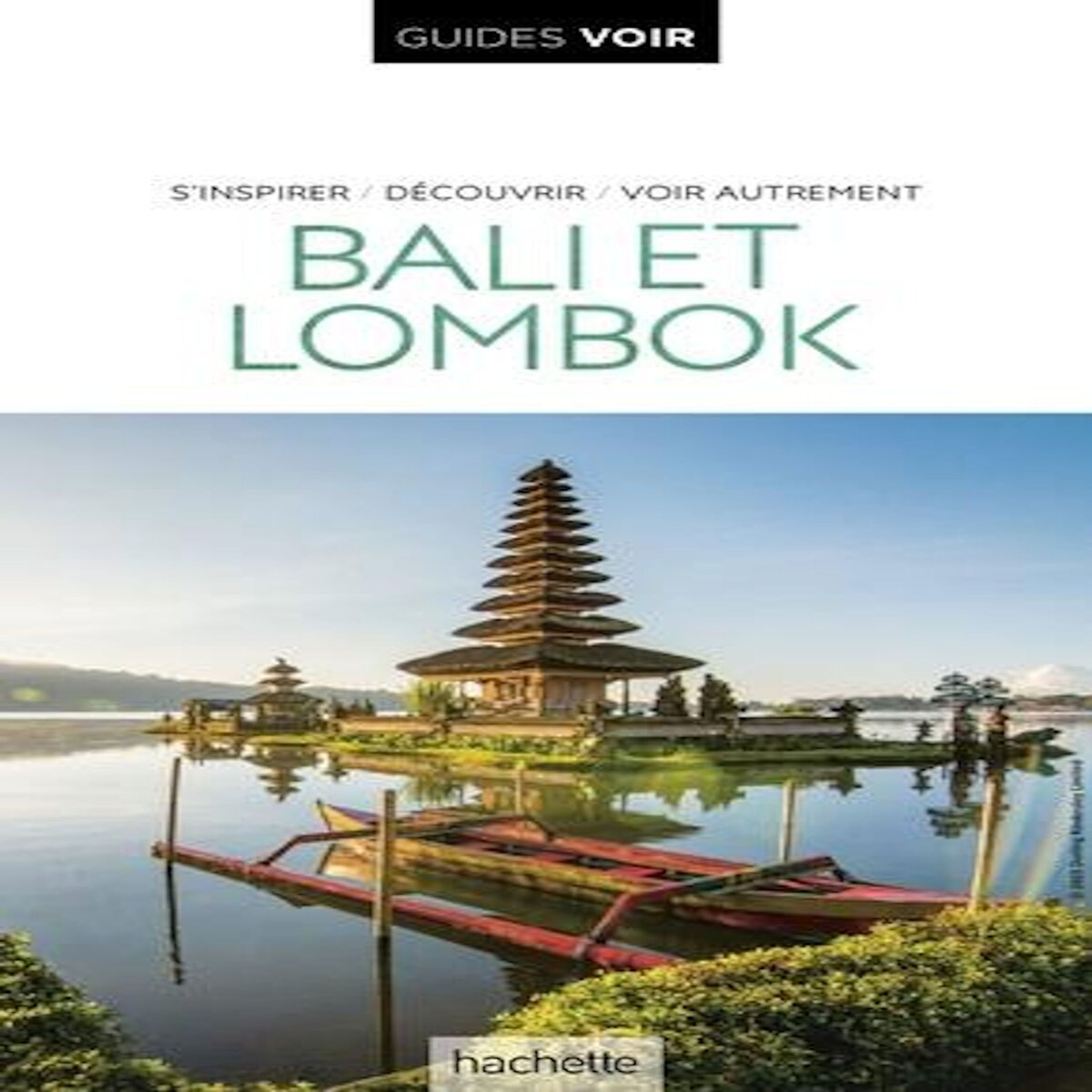 BALI ET LOMBOK. EDITION 2025, Lovelock Rachel
