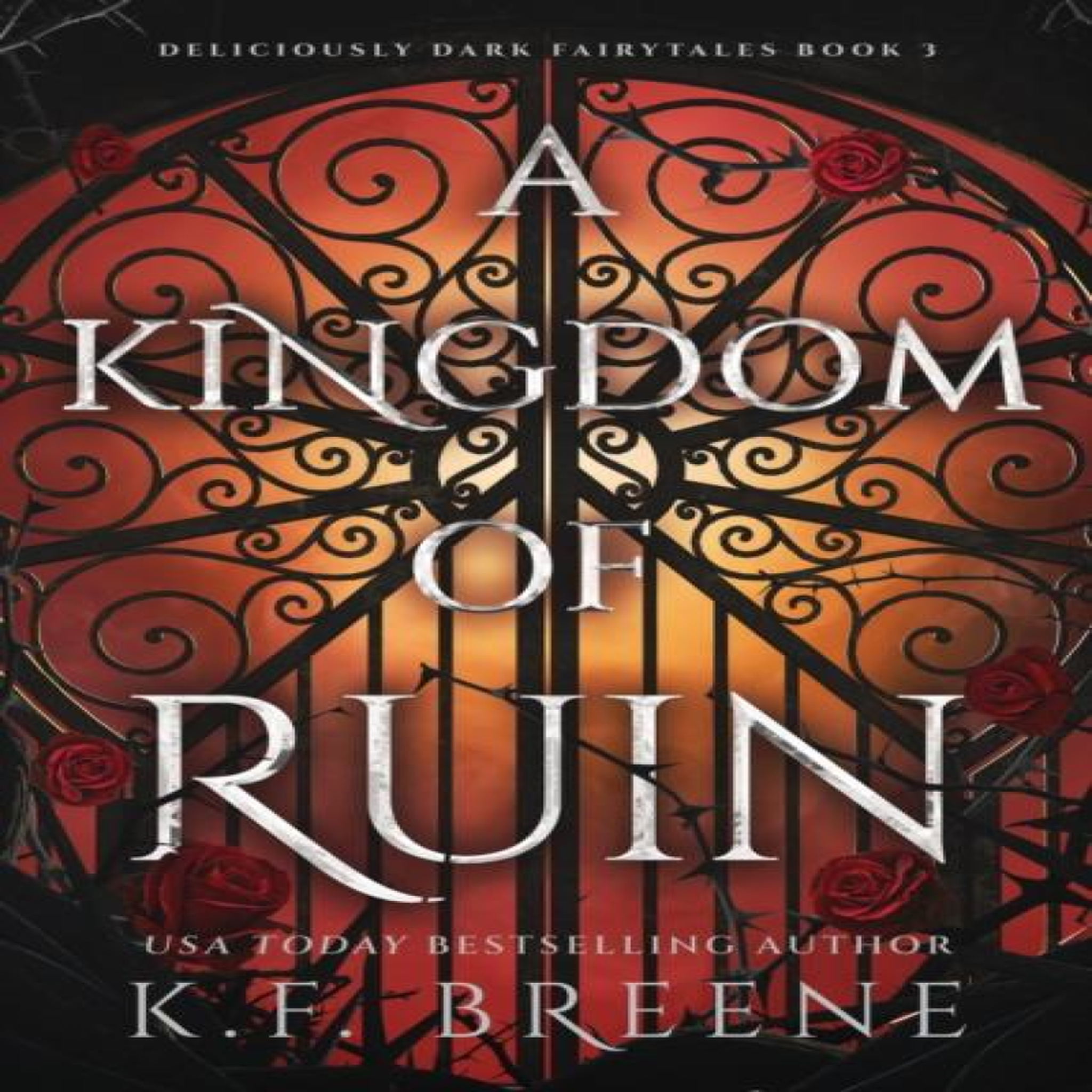LIVRES A Kingdom of Ruin: Deliciously Dark Fairytales, Book 3