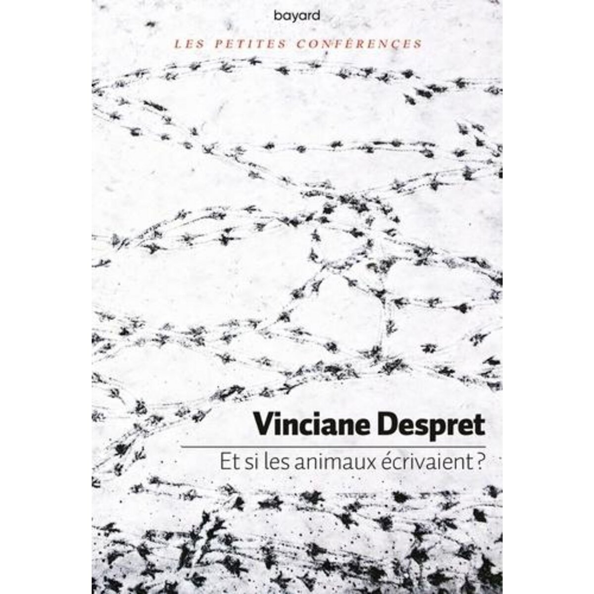 ET SI LES ANIMAUX ECRIVAIENT ?, Despret Vinciane