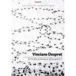 ET SI LES ANIMAUX ECRIVAIENT ?, Despret Vinciane