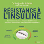 RESISTANCE A L'INSULINE, Bikman Benjamin