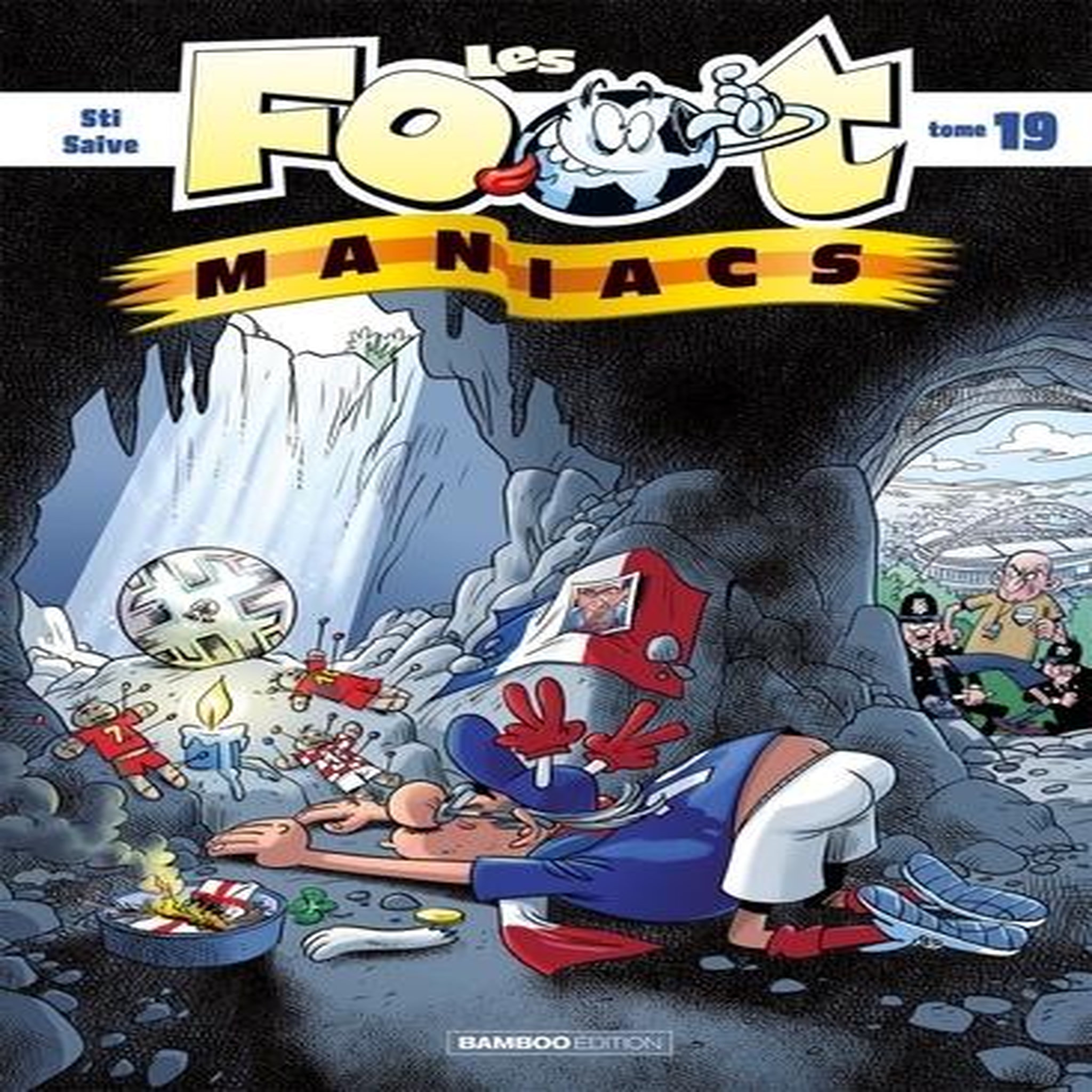 LES FOOTMANIACS TOME 19 , Sti