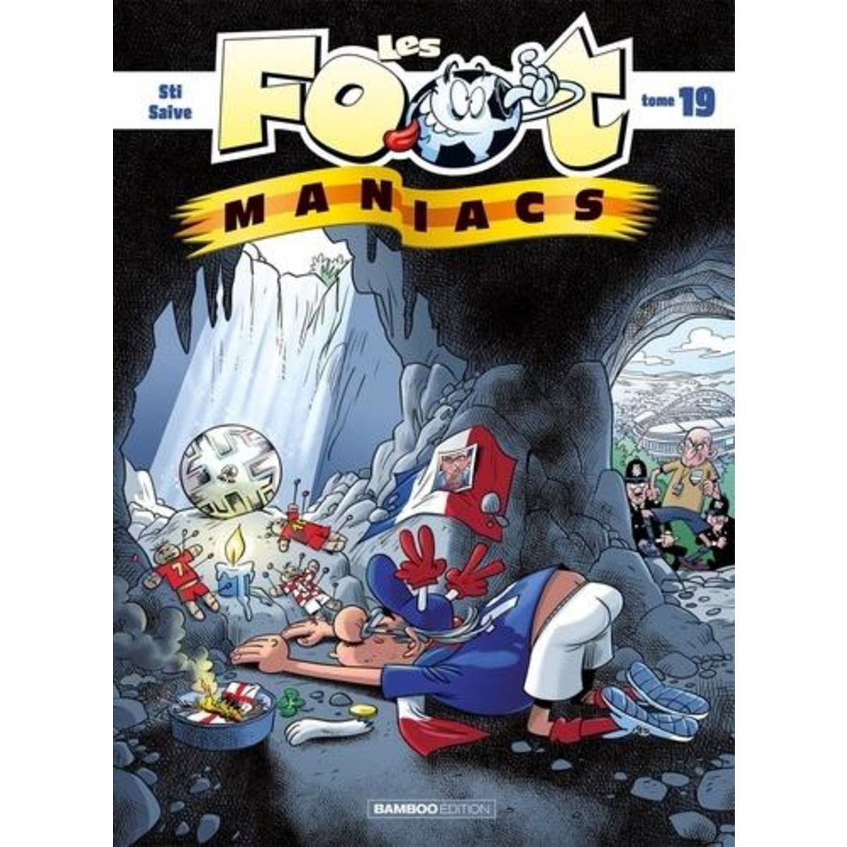 LES FOOTMANIACS TOME 19 , Sti