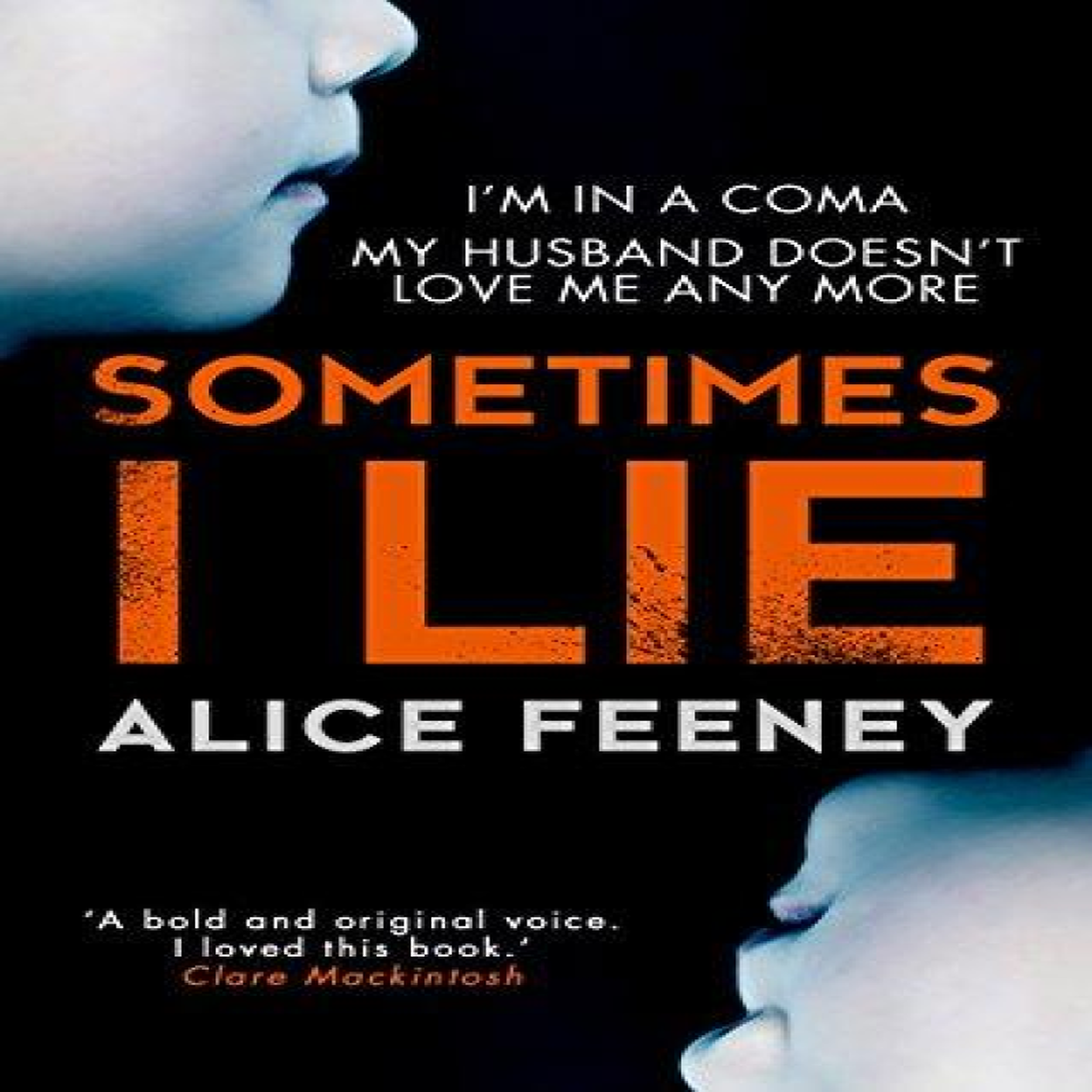 LIVRES SOMETIMES I LIE PB - Alice Feeney