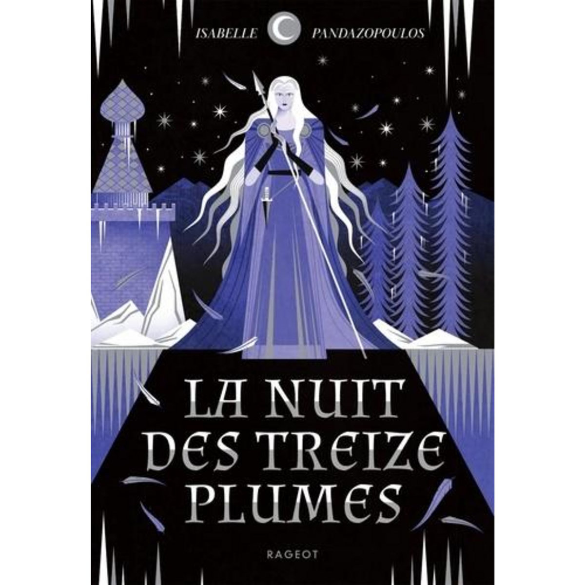 LA NUIT DES TREIZE PLUMES, Pandazopoulos Isabelle