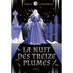LA NUIT DES TREIZE PLUMES, Pandazopoulos Isabelle
