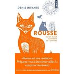ROUSSE. OU LES BEAUX HABITANTS DE L'UNIVERS, Infante Denis