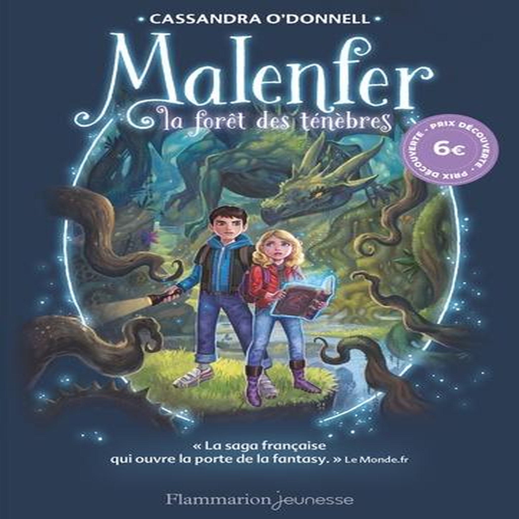 MALENFER TOME 1 : LA FORET DES TENEBRES, O'Donnell Cassandra