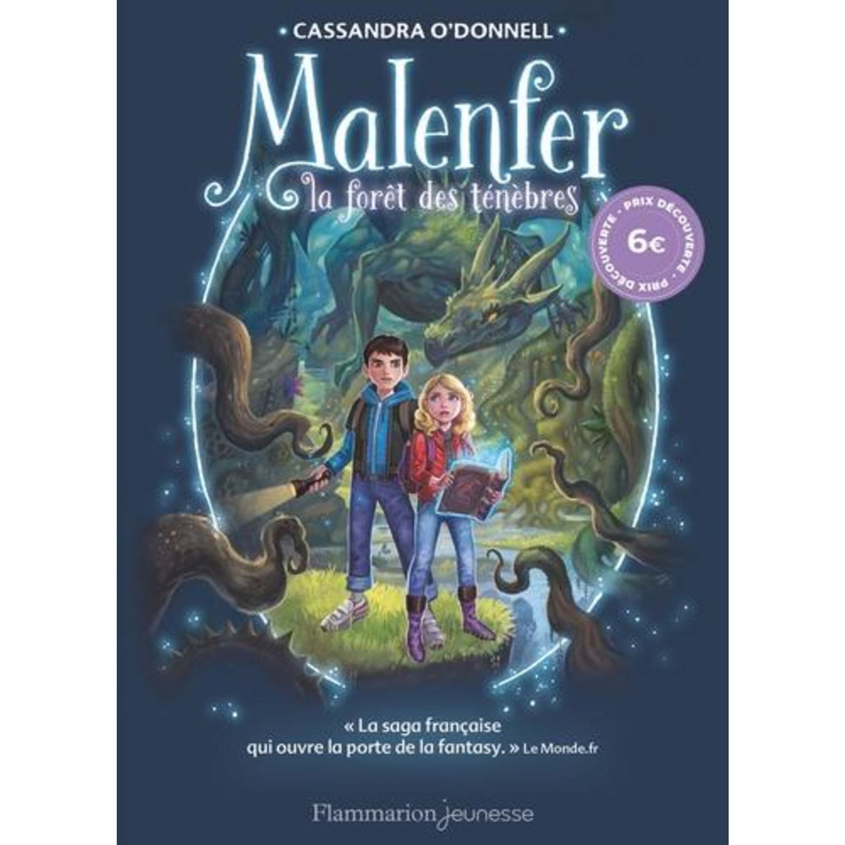 MALENFER TOME 1 : LA FORET DES TENEBRES, O'Donnell Cassandra