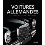 VOITURES ALLEMANDES. LES MODELES DE LEGENDE, Ruch Peter