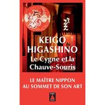 LE CYGNE ET LA CHAUVE-SOURIS, Higashino Keigo