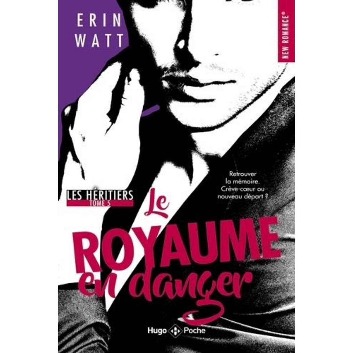 LES HERITIERS TOME 5 : LE ROYAUME EN DANGER, Watt Erin