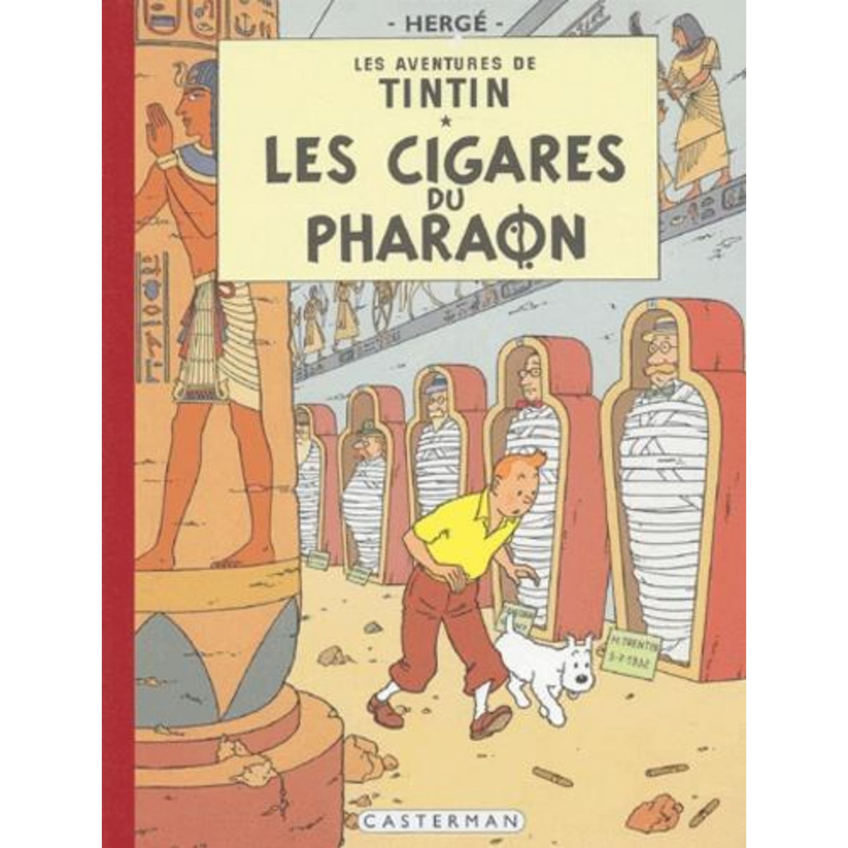 LES AVENTURES DE TINTIN : LES CIGARES DU PHARAON. EDITION FAC-SIMILE EN COULEURS, Hergé