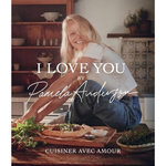 I LOVE YOU. CUISINER AVEC AMOUR, Anderson Pamela
