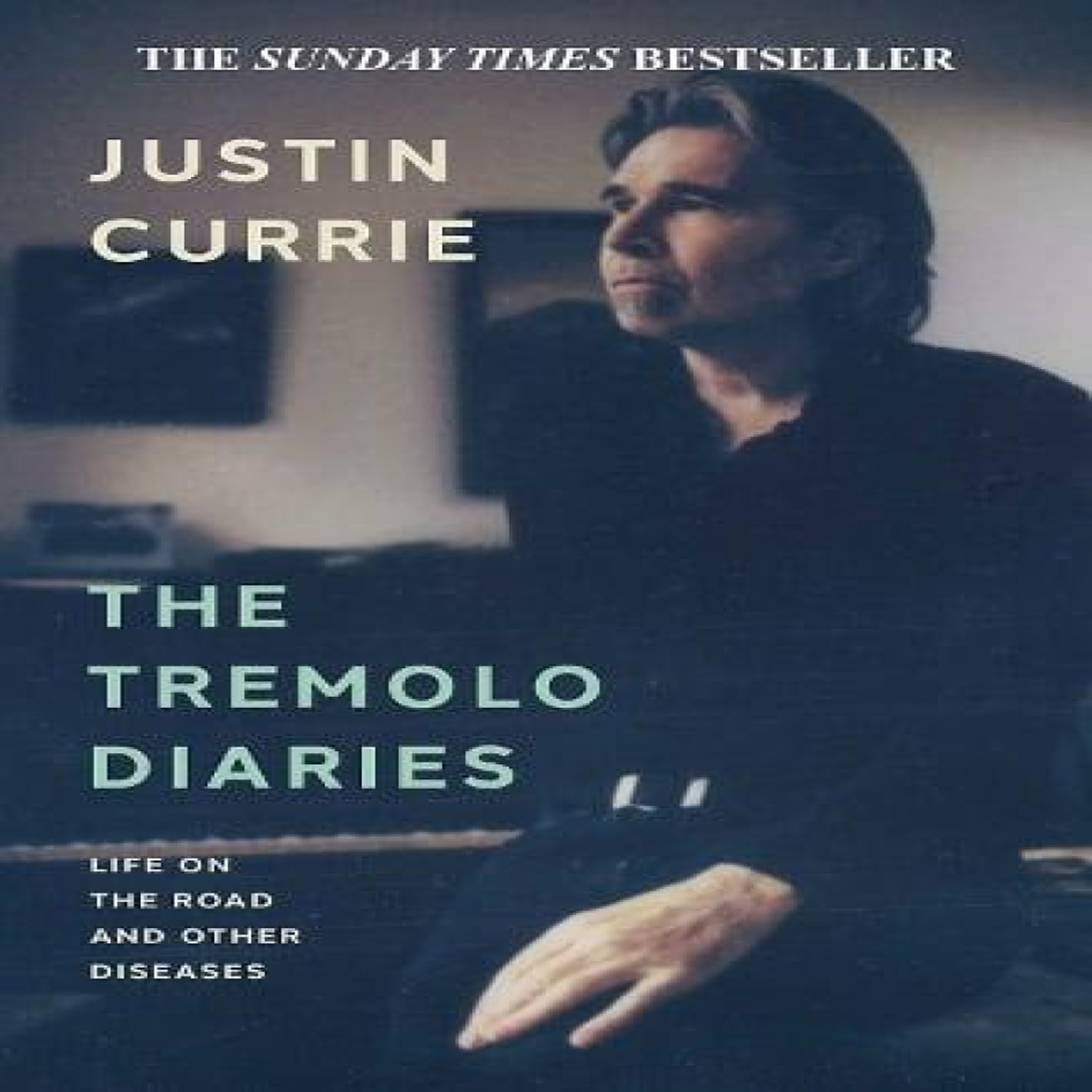 LIVRES The Tremolo Diaries : Life on the Road and Other Diseases: SUNDAY TIMES BESTSELLER