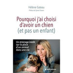 POURQUOI J'AI CHOISI D'AVOIR UN CHIEN (ET PAS UN ENFANT), Gateau Hélène