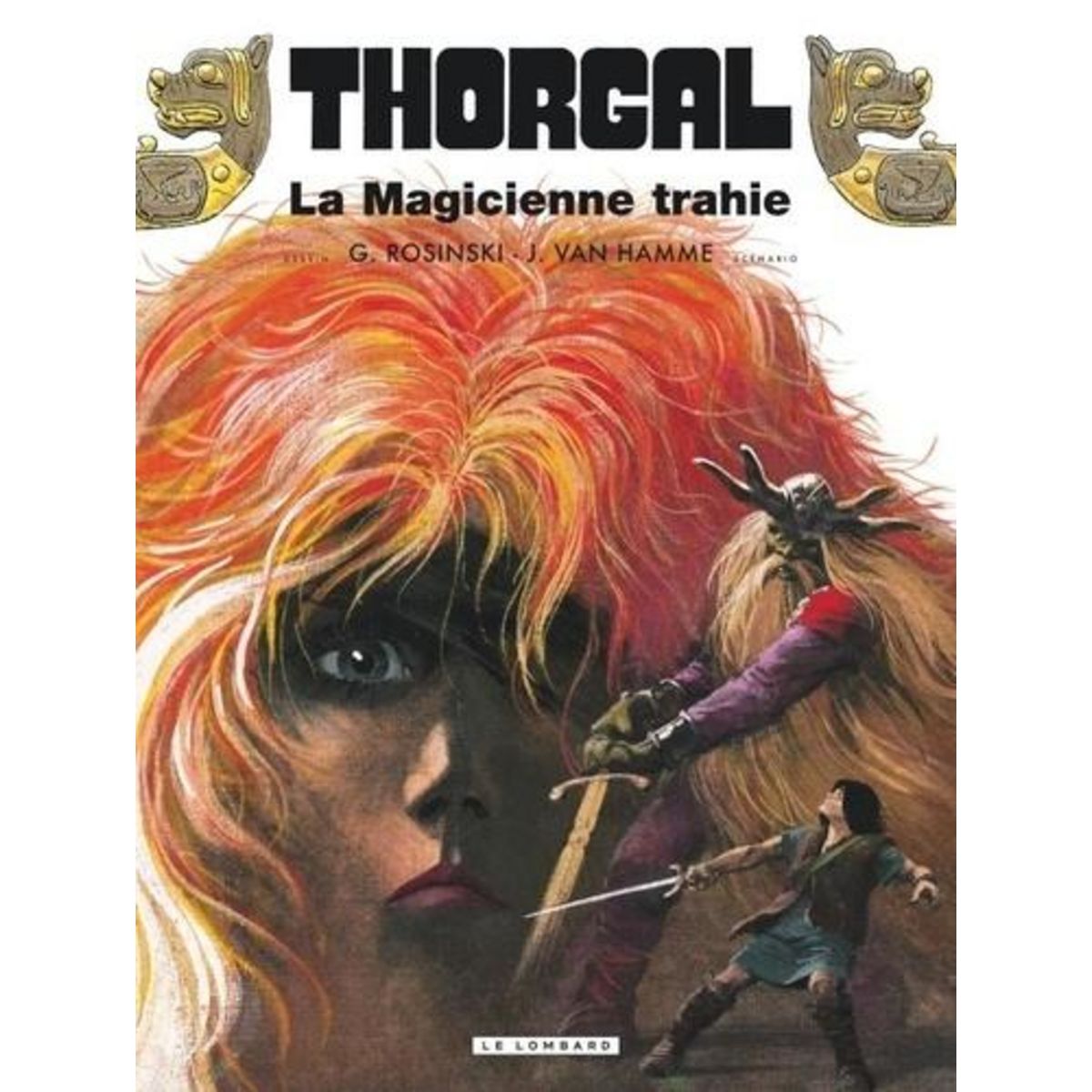 THORGAL TOME 1 : LA MAGICIENNE TRAHIE, Rosinski Grzegorz