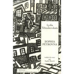 SOPHIA PETROVNA. (LA MAISON DESERTE), Tchoukovskaïa Lydia