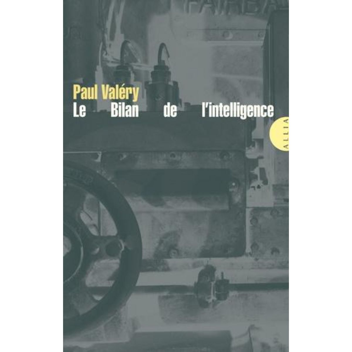 LE BILAN DE L'INTELLIGENCE, Valéry Paul