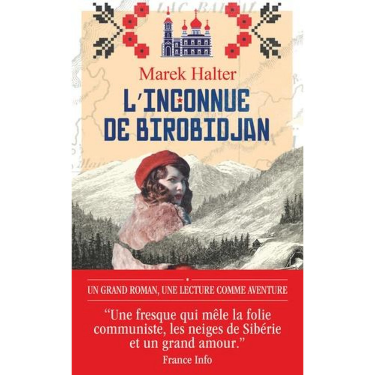 L'INCONNUE DE BIROBIDJAN, Halter Marek