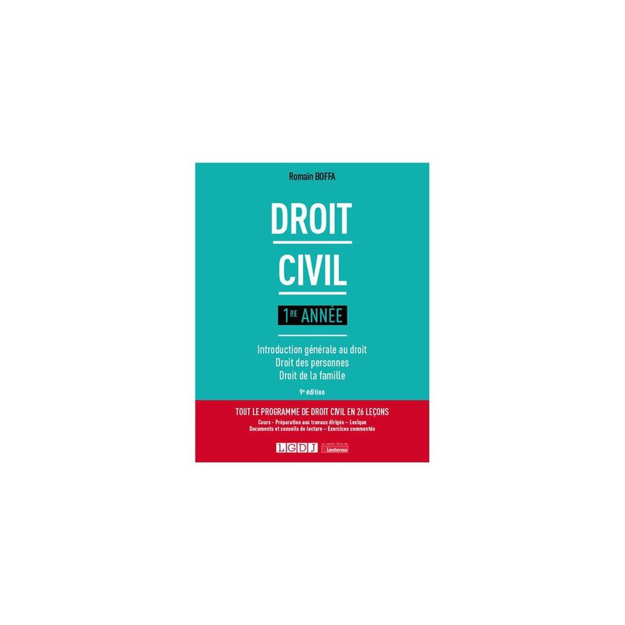 Manuel droit civil 1re année introduction générale au droit, droit des personnes et de la famille