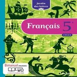 FRANCAIS 5E CYCLE 4 JARDIN DES LETTRES, Ballanfat Evelyne