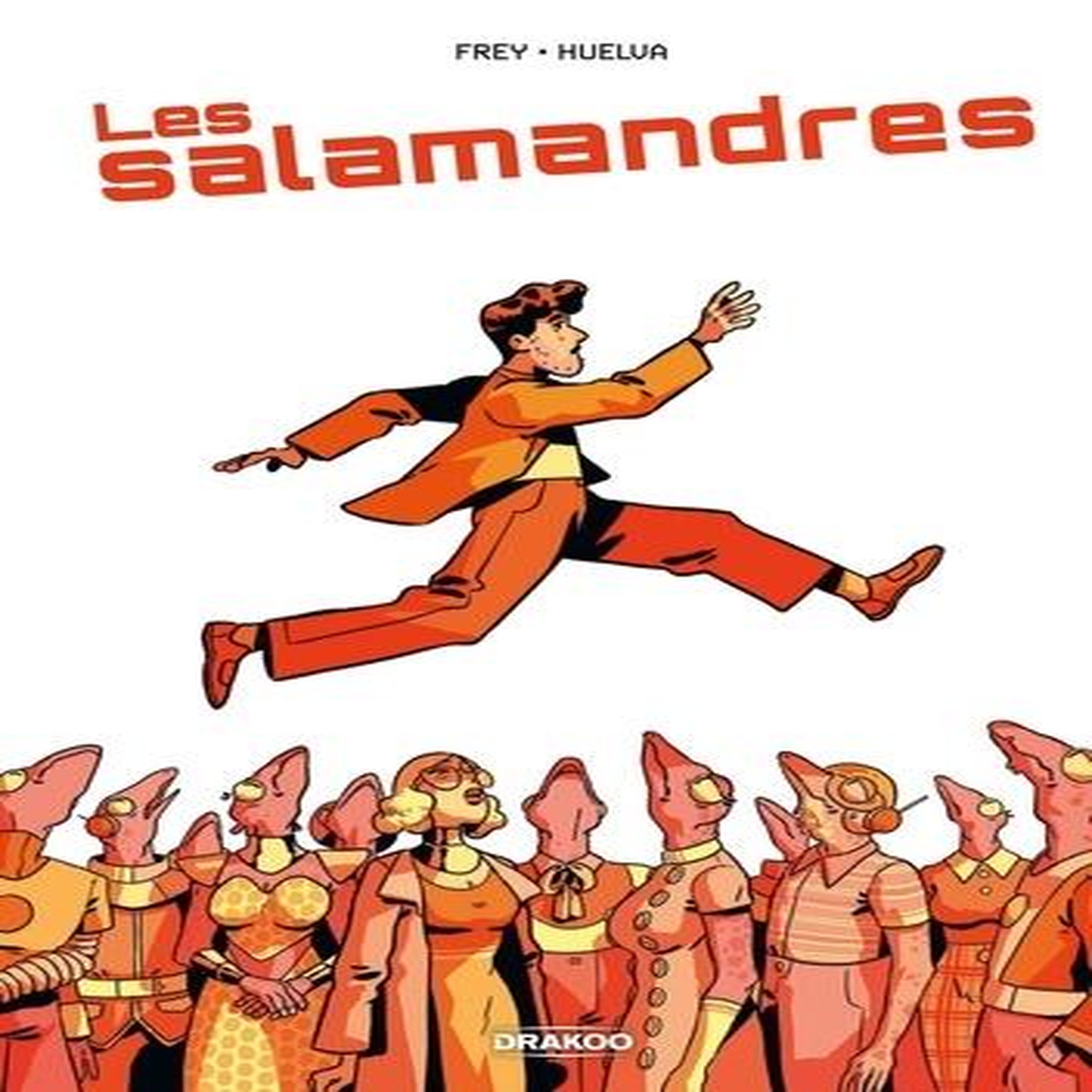 LES SALAMANDRES, Frey Julien