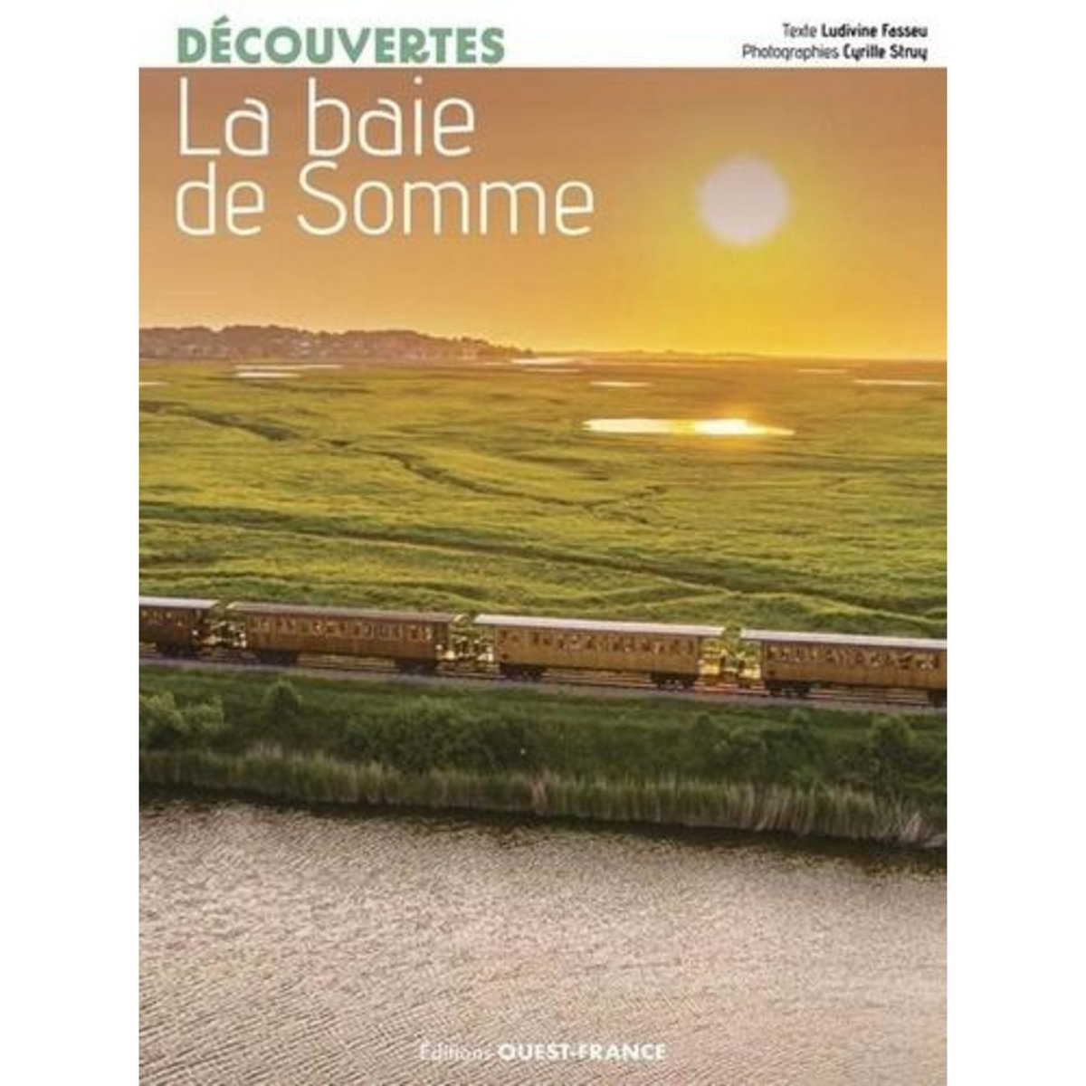 LA BAIE DE SOMME, Fasseu Ludivine