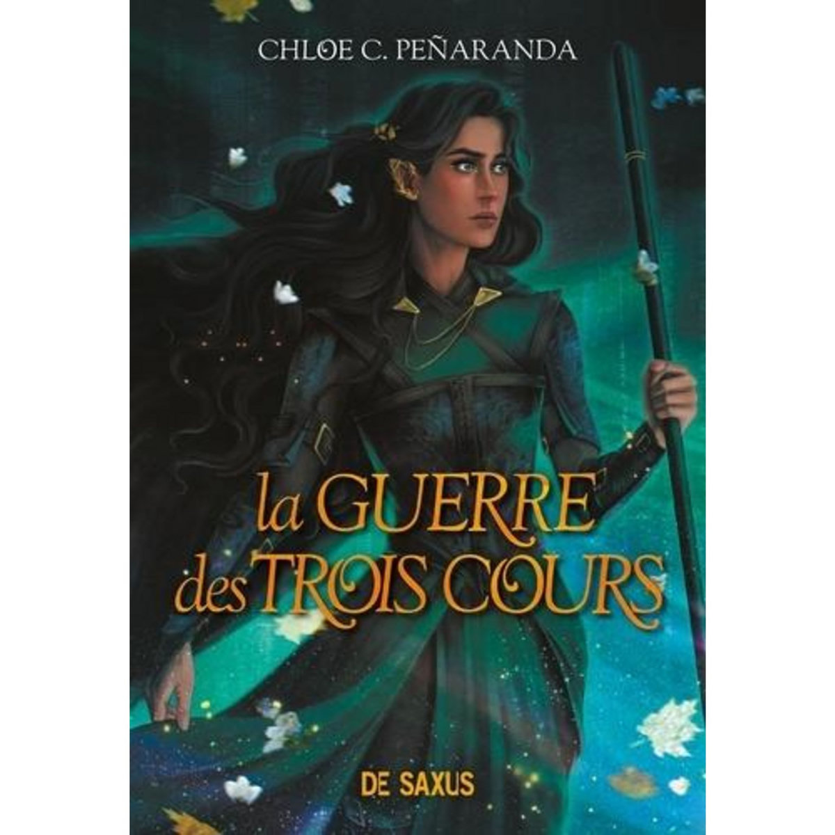 LES HERITIERS D'UNGARDIA TOME 4 : LA GUERRE DES TROIS COURS, Peñaranda Chloe C.