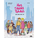 NOS COEURS TORDUS TOME 2 : NEW YORK AVEC TOI, Vidal Séverine