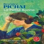 LA PETITE BONNE, Pichat Bérénice