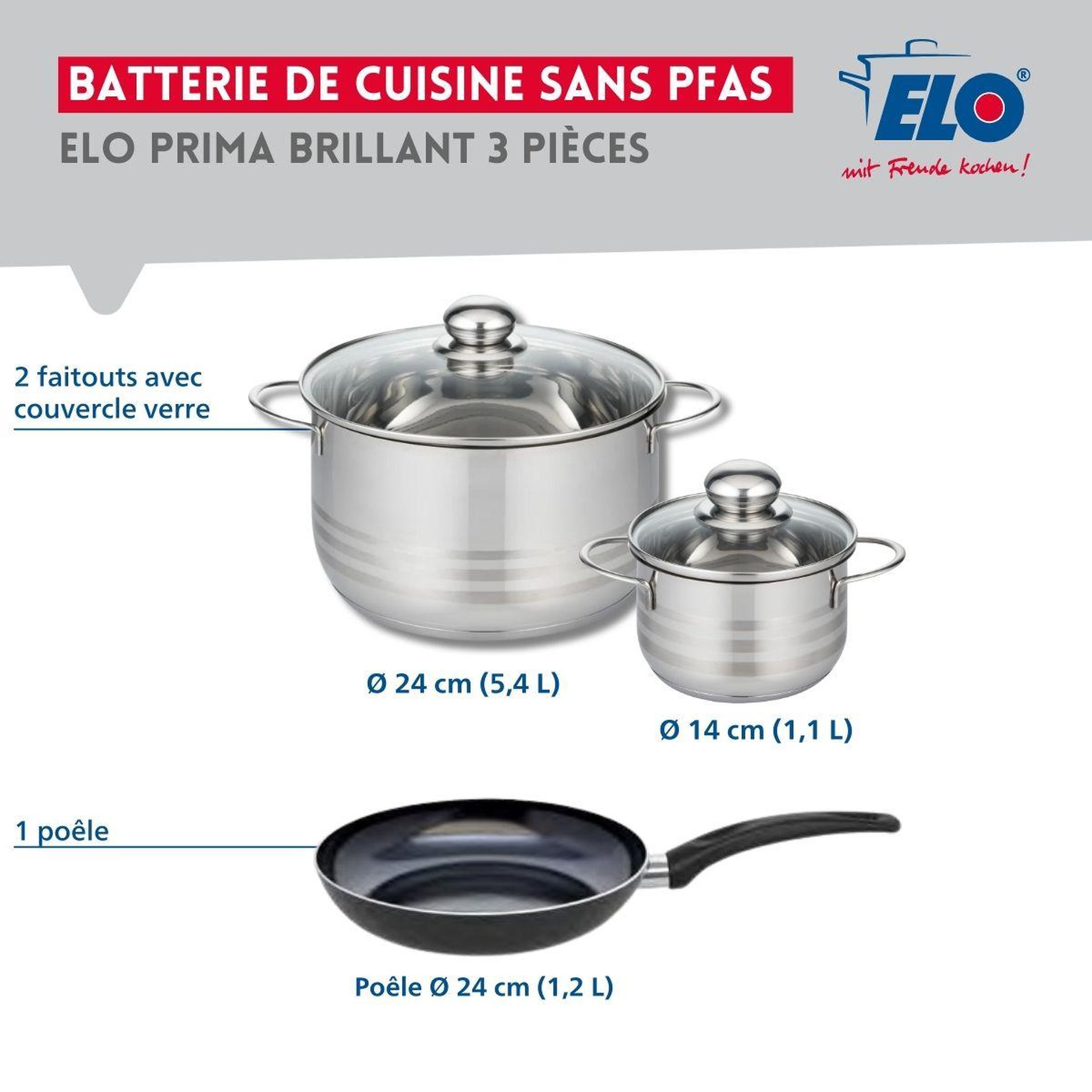 Voir la diapositive 2 : ELO Ensemble de 1 poêle de cuisson 24 cm et 2 faitouts 14 et 24 cm elo prima brillant
