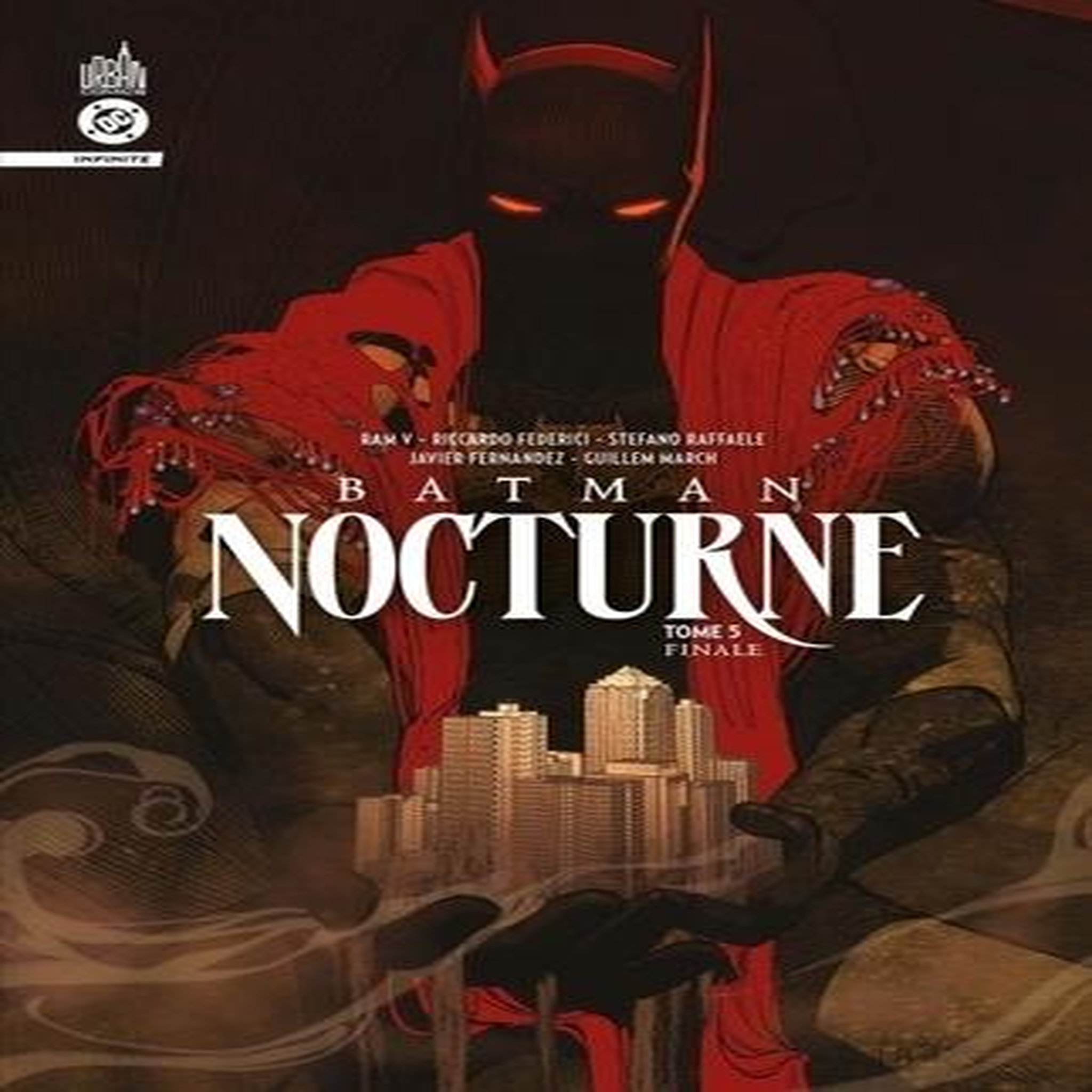 BATMAN NOCTURNE TOME 5 : FINALE, Ram V