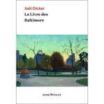 LE LIVRE DES BALTIMORE, Dicker Joël