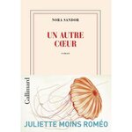 UN AUTRE COEUR, Sandor Nora