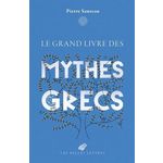 LE GRAND LIVRE DES MYTHES GRECS, Sauzeau Pierre