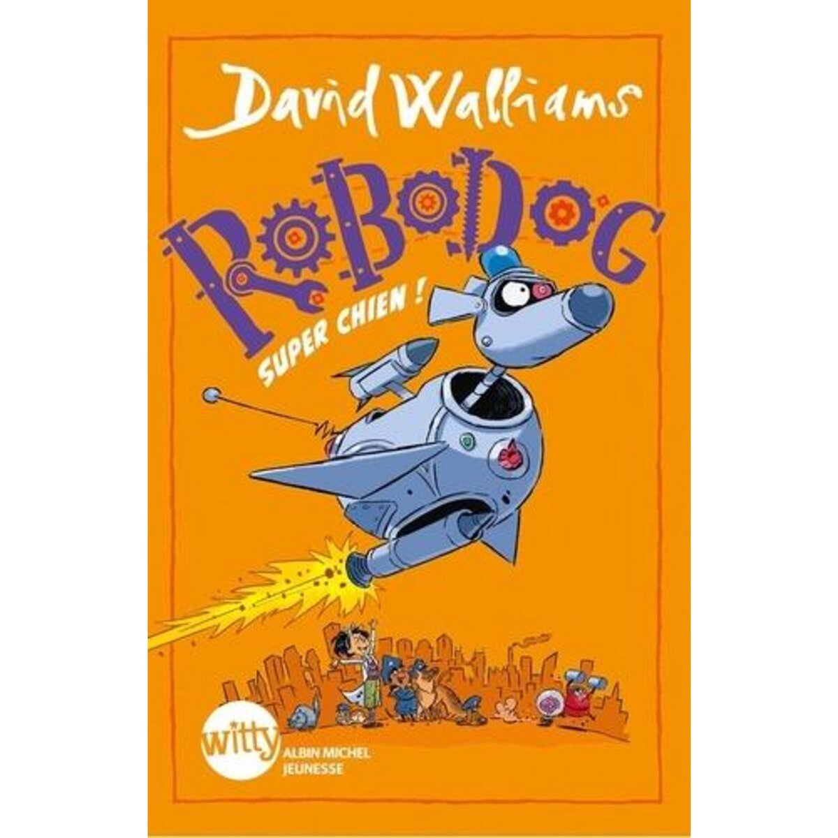 ROBODOG, Walliams David