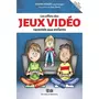  LES EFFETS DES JEUX VIDEO RACONTES AUX ENFANTS, Hébert Ariane