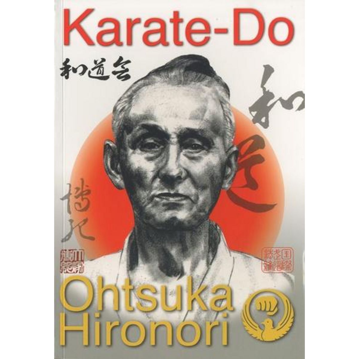 KARATE-DO. WADO-RYU KARATE, Ohtsuka Hironori