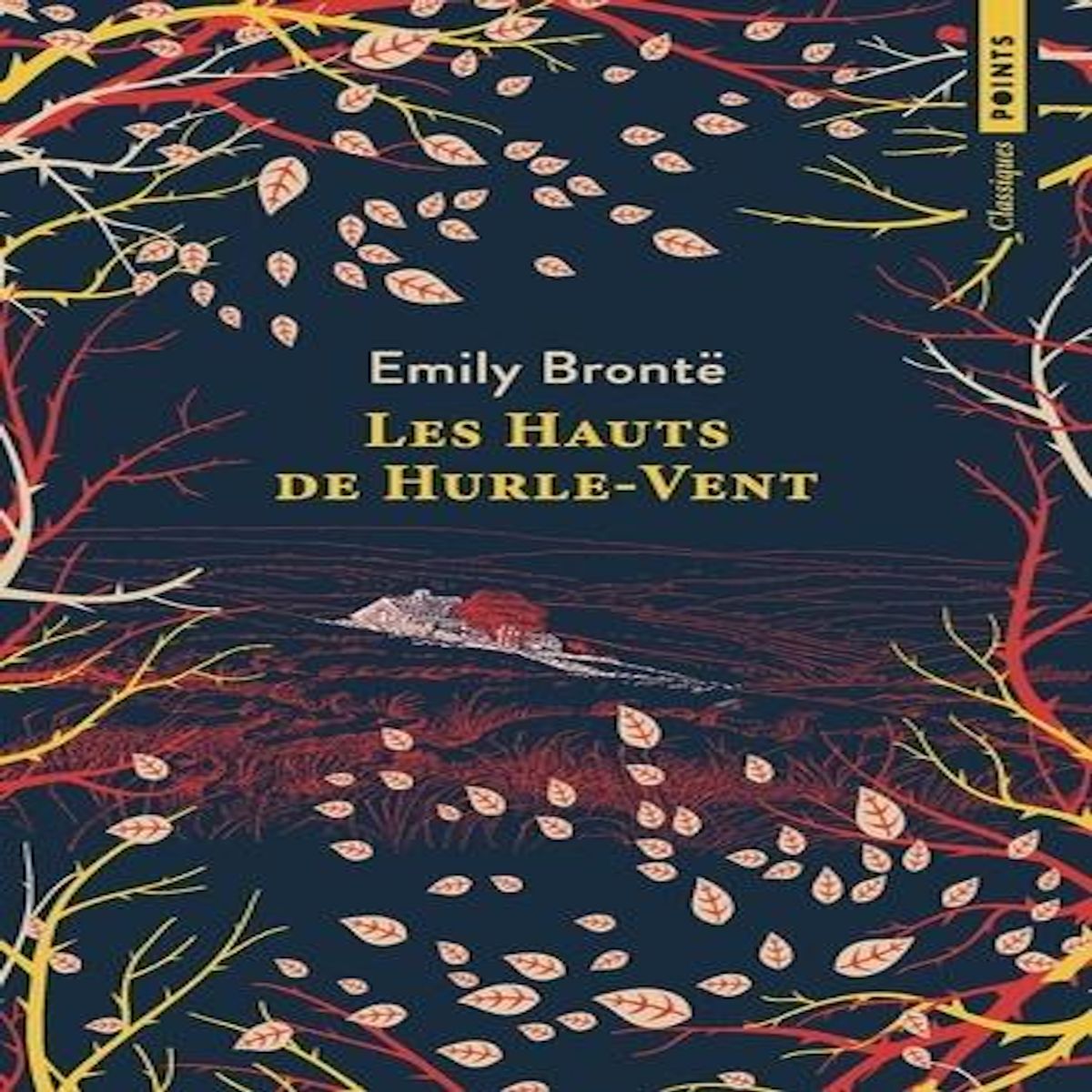 LES HAUTS DE HURLE-VENT, Brontë Emily