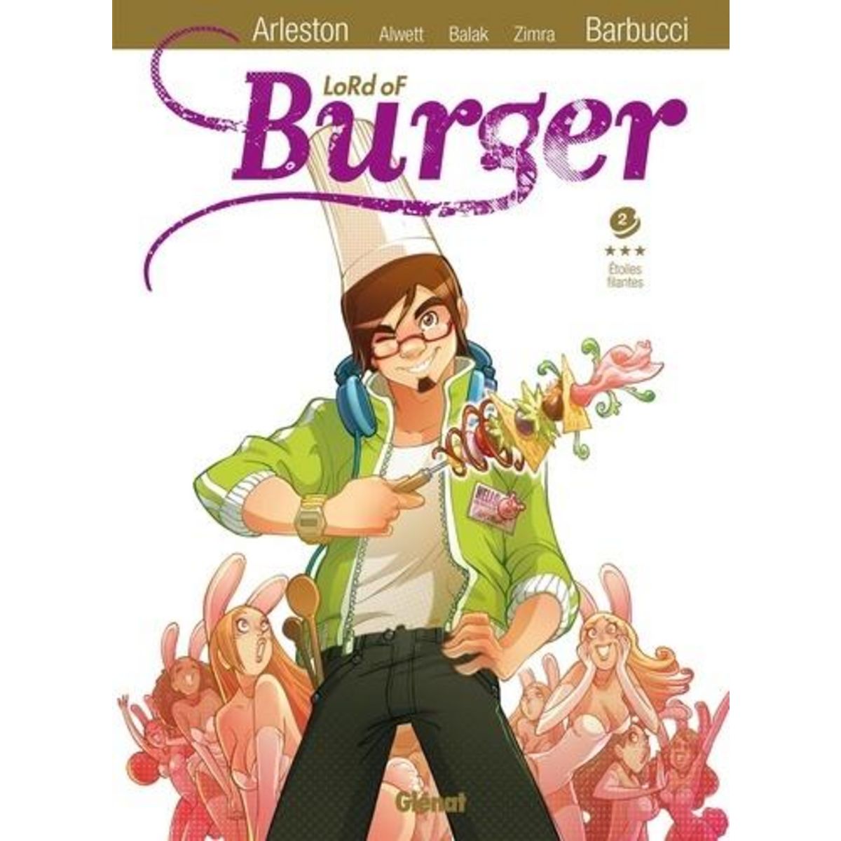 LORD OF BURGER TOME 2 : ETOILES FILANTES, Arleston Christophe