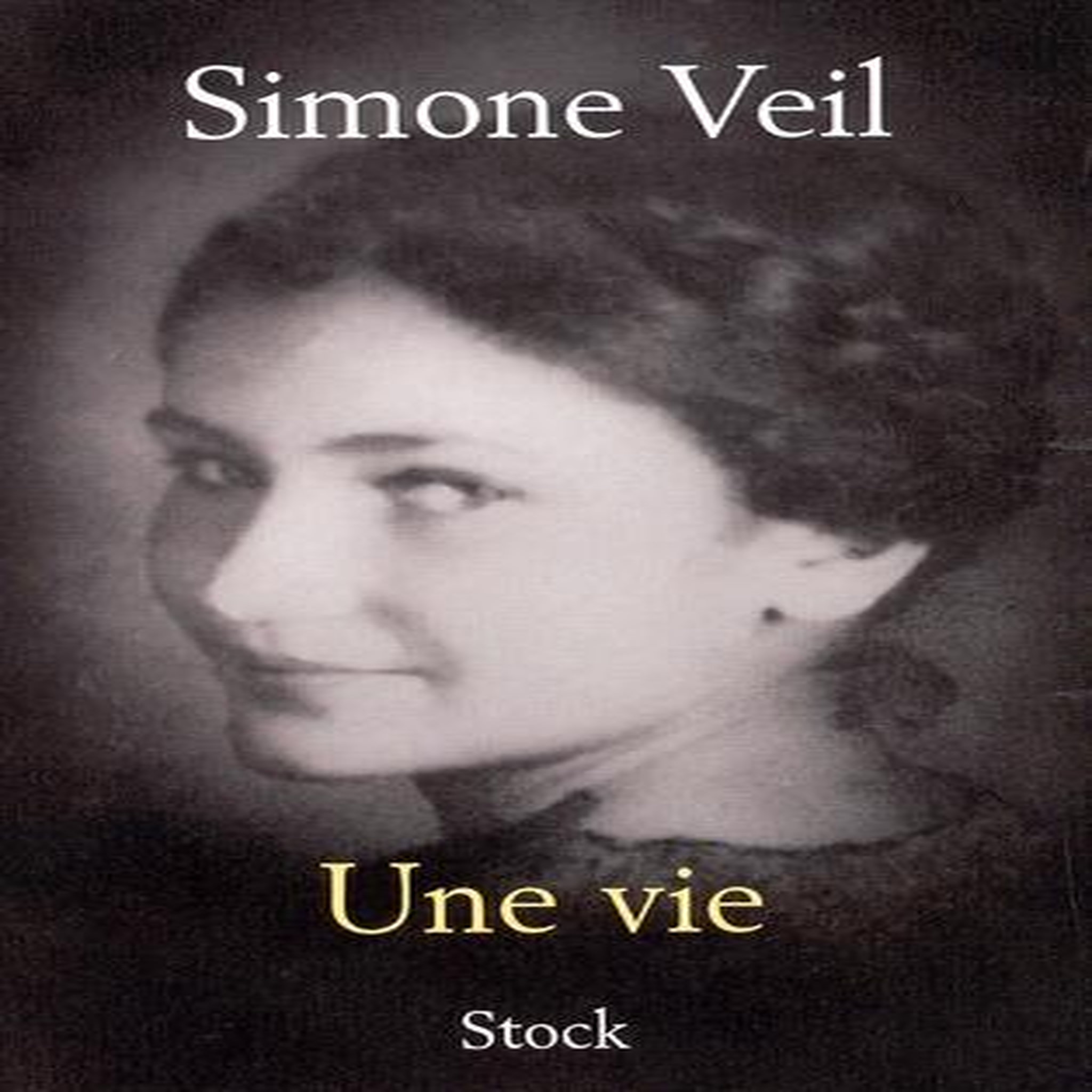 UNE VIE, Veil Simone