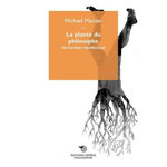 LA PLANTE DU PHILOSOPHE. UN HERBIER INTELLECTUEL, Marder Michael