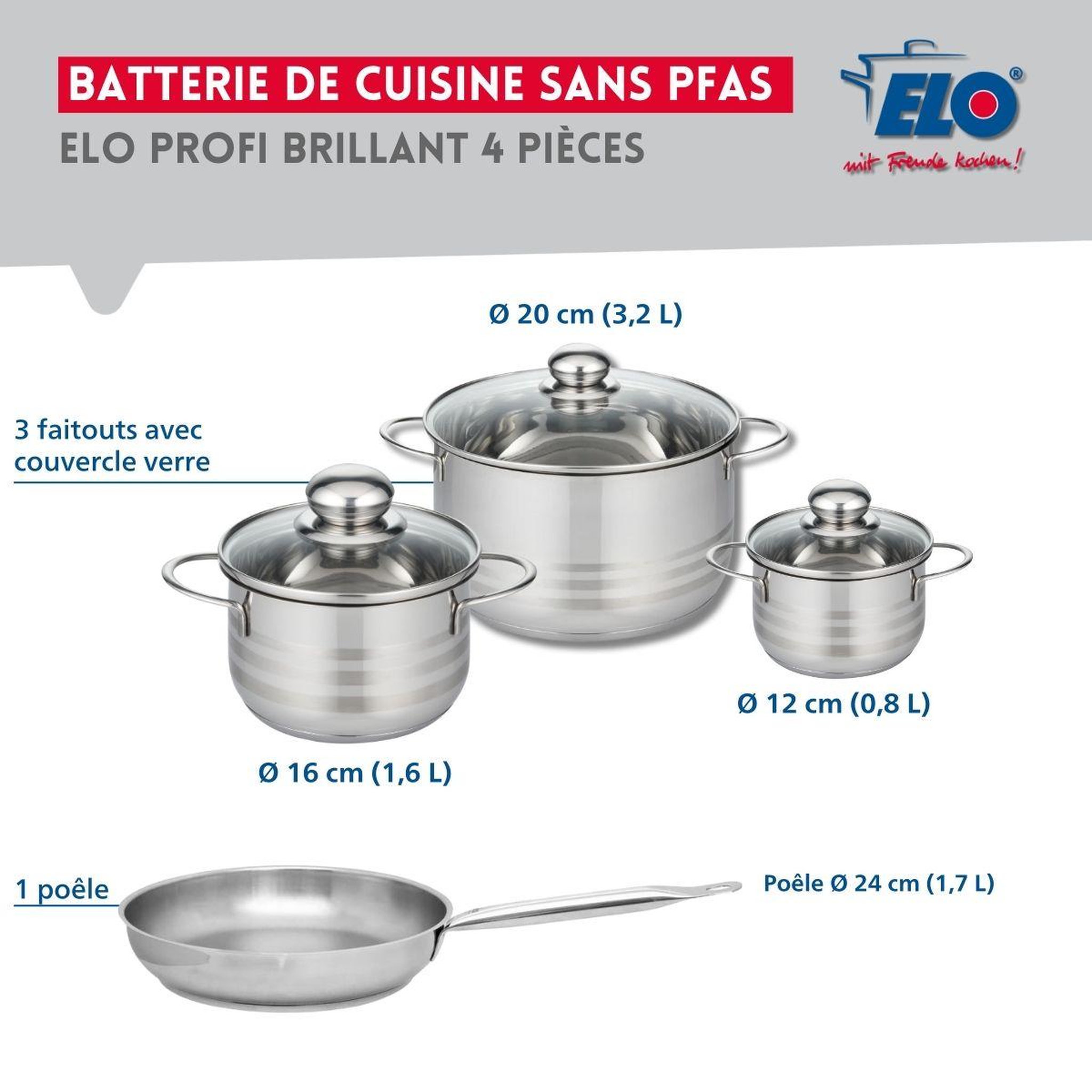 Voir la diapositive 2 : ELO Ensemble de 1 poêle de cuisson 24 cm et 3 faitouts 12, 16 et 20 cm elo profi brillant