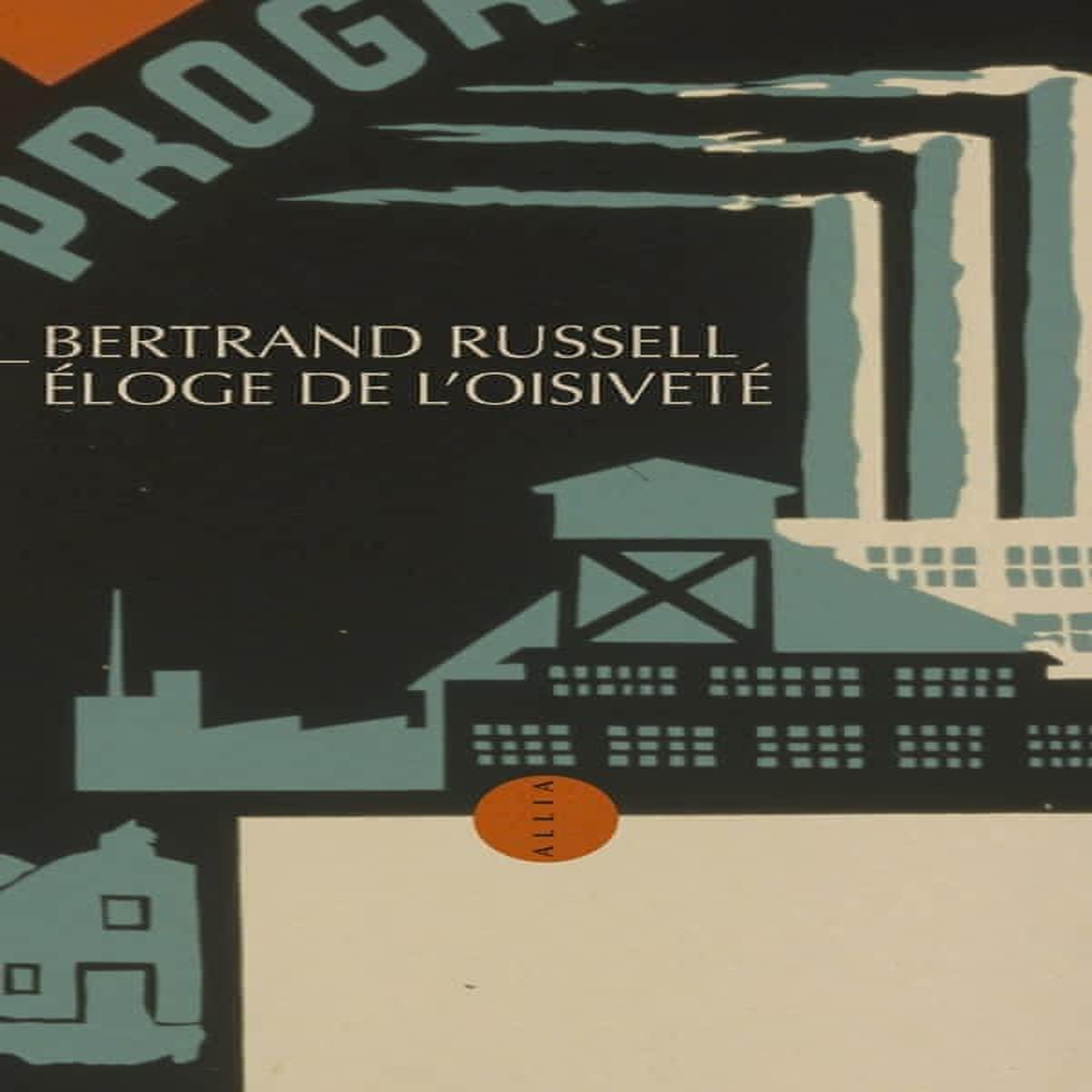 ELOGE DE L'OISIVETE, Russell Bertrand