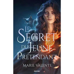 LE SECRET DU JEUNE PRETENDANT, Valente Marie
